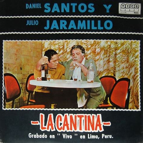 Daniel Santos Y Julio Jaramillo En La Cantina Grabado En Vivo En