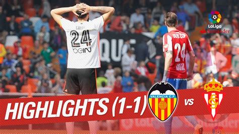 Resumen de Valencia CF vs Sporting de Gijón 1 1 YouTube