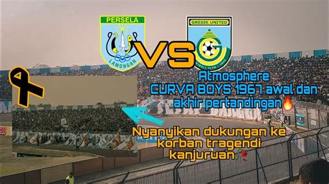 Atmosphere Pertandingan Persela Vs Gresik United Dukungan Untuk