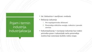 Industrija Pojam I Razvoj Industrije PPT