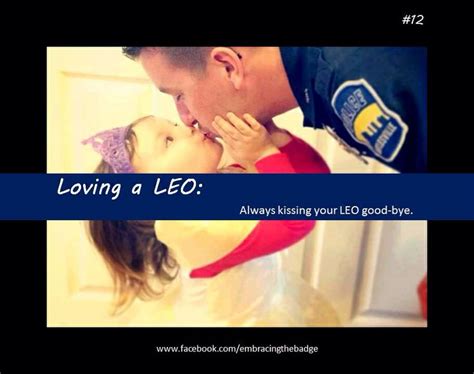 Loving A Leo Number 12 Always Kiss Your Leo Goodbye Police Wife Life Leo Wife Police Life