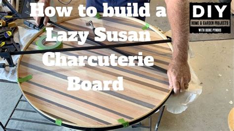 How To Build A Lazy Susan Charcuterie Board Diy Lazy Susan