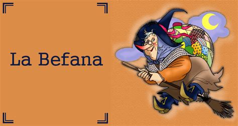 La Famosa Filastrocca Dedicata Alla Befana Recita Cos