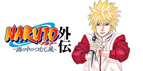 Naruto Gaiden Minato One Shot Everything You Need To Know