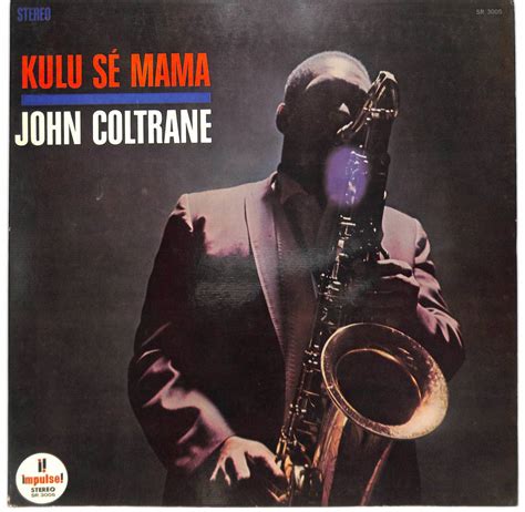 Yahoo オークション e1664 LP John Coltrane Kulu Se Mama