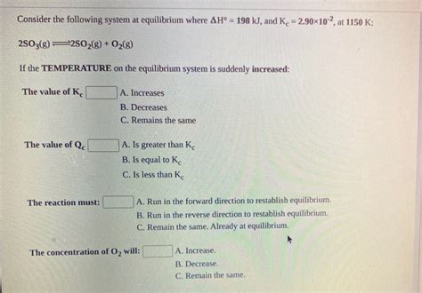 Solved Consider The Following System At Equilibrium Where Chegg