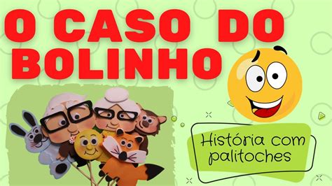 O CASO DO BOLINHO TATIANA BELINKY HISTÓRIA PALITOCHES YouTube