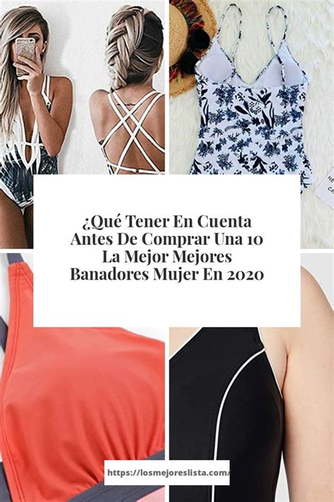 Qué Tener En Cuenta Antes De Comprar Una 10 La Mejor Mejores Banadores