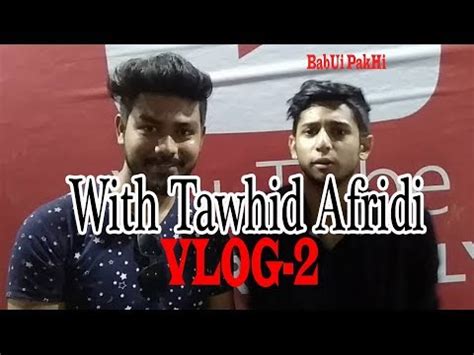 Whit Tawhid Afridi Vlog Babui Pakhi Bangla Funny Video