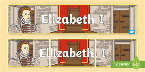 Elizabeth I Display Banner Hecho Por Educadores Twinkl