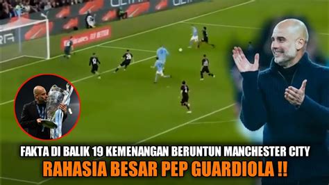 Fakta Pep Guardiola Rahasia Di Balik Kemenangan Beruntun