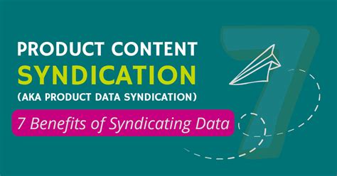 Product Content Syndication 7 Key Benefits Of Syndicating Data