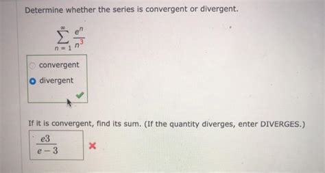 Solved Determine Whether The Geometric Series Is Convergent Chegg