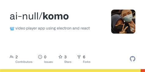 GitHub - ai-null/komo: :video_camera: video player app using electron ...