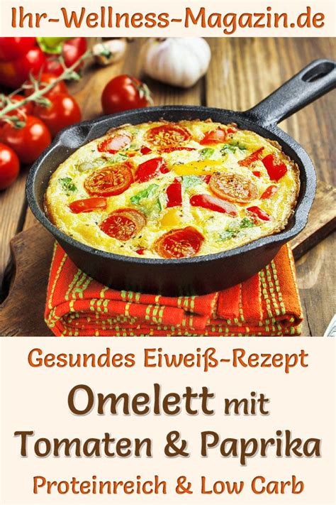 Omelett Mit Tomaten Und Paprika Eiwei Reiches Low Carb Rezept