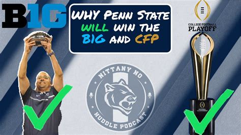 Penn State Will Win The B1g And The Cfp Penn State Football 2023 Youtube