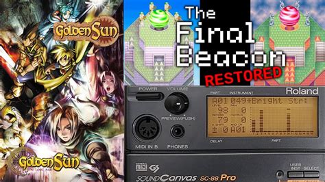 The Final Beacon Restored Roland Sc Golden Sun Youtube