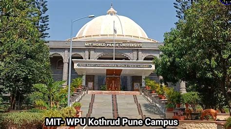 MIT WPU Kothrud Pune Campus Tour Mitwpu Gmindia100MIT World Peace