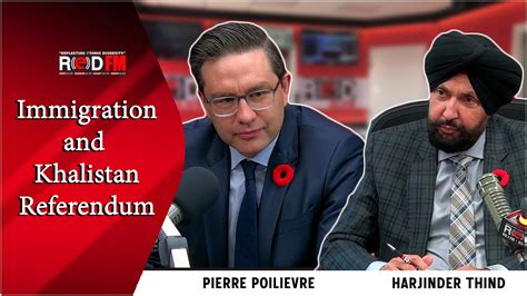 Pierre Poilievre Talks Immigration Crime Housing And Khalistan