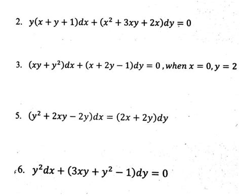 Solved 2 Y X Y 1 Dx X2 3xy 2x Dy 0 3 Xy