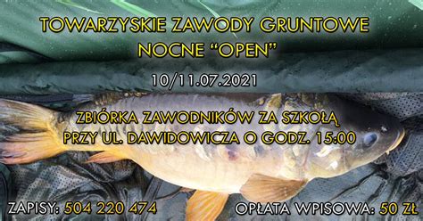 Towarzyskie Nocne Zawody Gruntowe Open Koło PZW w Suchedniowie