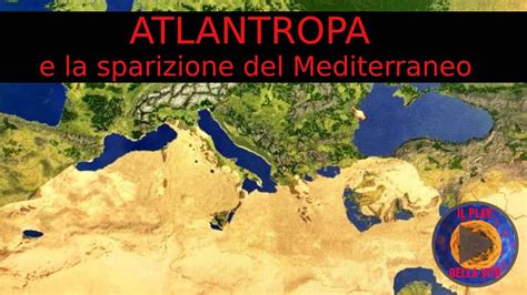 Atlantropa E La Sparizione Del Mediterraneo YouTube