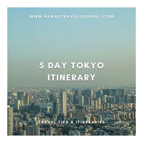 5 Day Tokyo Itinerary - Hana's Travel Journal