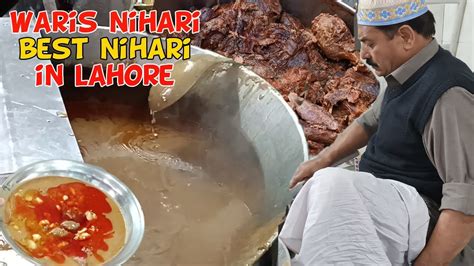 Waris Nihari Street Food Of Lahore Year Old Nihari Shop Lahori