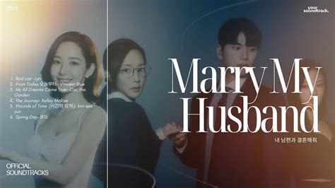 [ost Kdrama] Marry My Husband 내 남편과 결혼해줘 Soundtrack Playlist Youtube