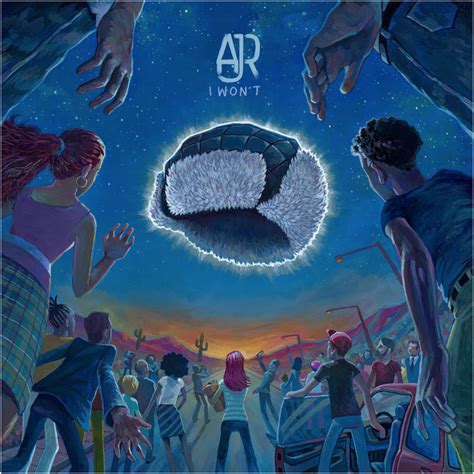 I Wont Single By Ajr Spotify