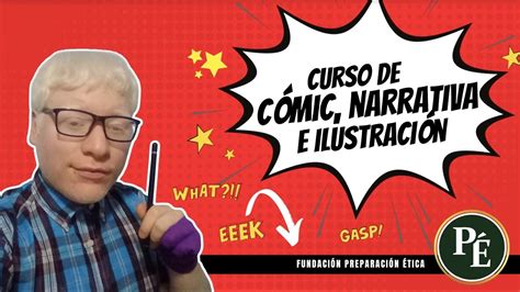 Curso Cómic Narrativa e Ilustración Fundación Preparación Ética