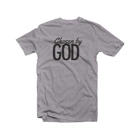 Chosen By God T Shirt Faith Christian T Blessings Etsy