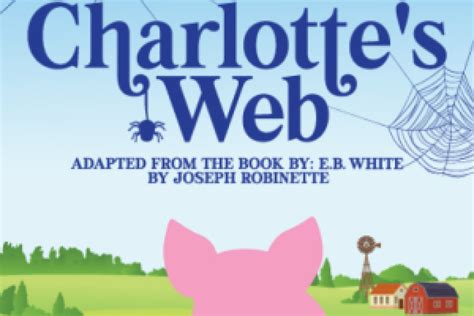 Charlottes Web On Philadelphia Get Tickets Now Theatermania 406908