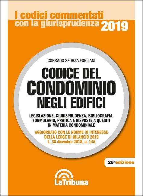 Codice Del Condominio Negli Edifici Legislazione Giurisprudenza