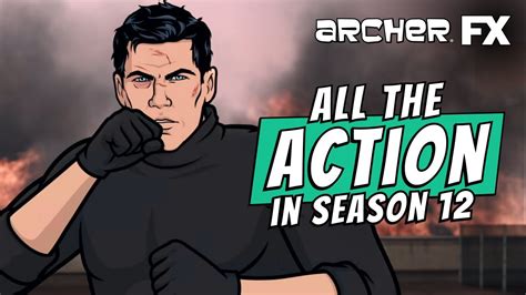 The Most Action Packed Moments From Archer Season 12 Fxx Youtube