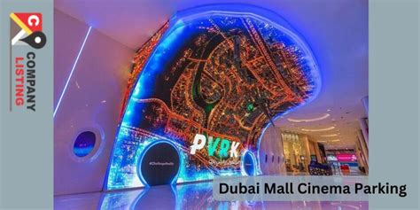 Dubai Mall Cinema Parking - Miss Act