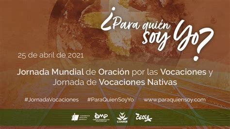 Jornada Mundial De Oración Por Las Vocaciones Y Vocaciones Nativas