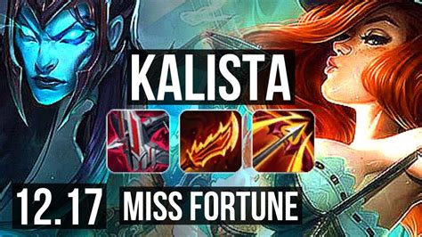 KALISTA Pyke Vs MISS FORTUNE Thresh ADC 5 0 12 3 2M Mastery