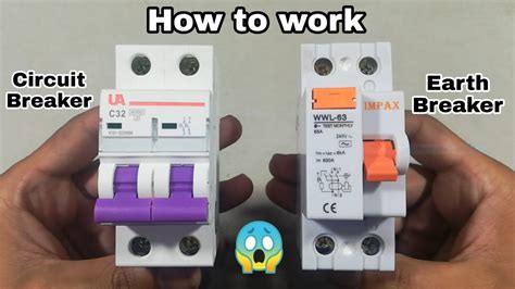 How To Work Circuit Breaker And Earth Breaker Youtube