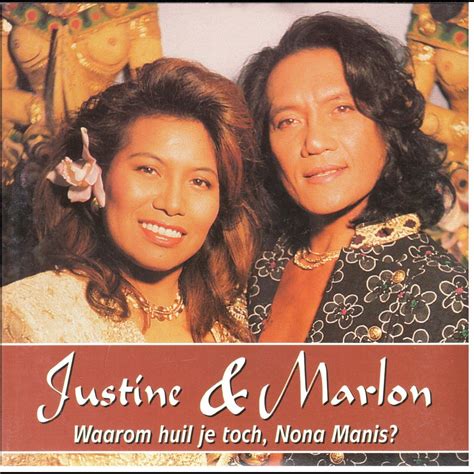 Waarom Huil Je Toch Nona Manis Single De Justine Marlon En