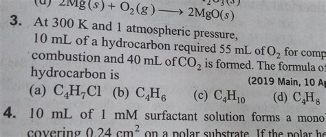 3 At 300 K And 1 Atmospheric Pressure 10 ML Of A Hydrocarbon Required 5