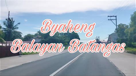 byaheng balayan batangas roadtrip youtube