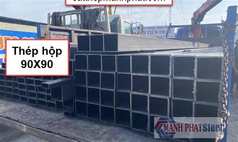 Giá Thép Hộp 90x90 Hôm Nay 27 10 2024 Thép Mạnh Phát