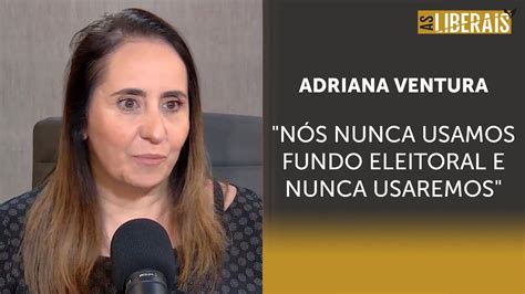 A Deputada Federal Adriana Ventura Explica O Que Mudou No Partido Novo