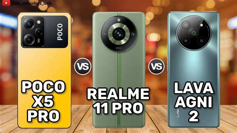 Poco X5 Pro Vs Realme 11 Pro Vs Lava Agni 2 Full Comparison Video