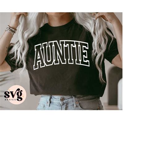 Auntie Svg Png Aunt Svg Auntie Png Aunty Svg Varsity Aun Inspire