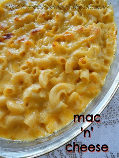 Cocinando Los Domingos Mac And Cheese O Macarrones Con Queso