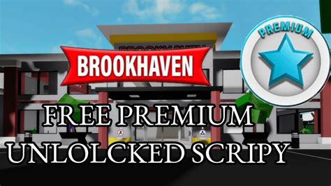 Brookhaven Script Free Premium Unlocked Hub Roblox Youtube