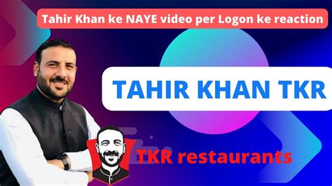 Tahir Khan Tkr Tahir Khan Ke Naye Video Per Logon Ke Reaction Youtube