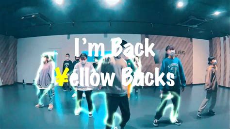 I M Back Ellow Bucks Choreo Ril I Walkers Dance Studio Youtube